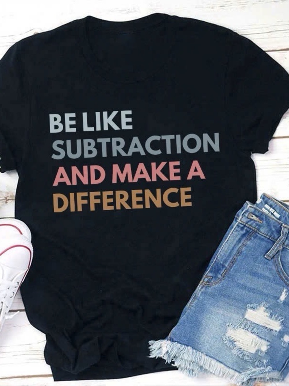 Be Like Subtraction And Make A Difference Math Teacher Shirt